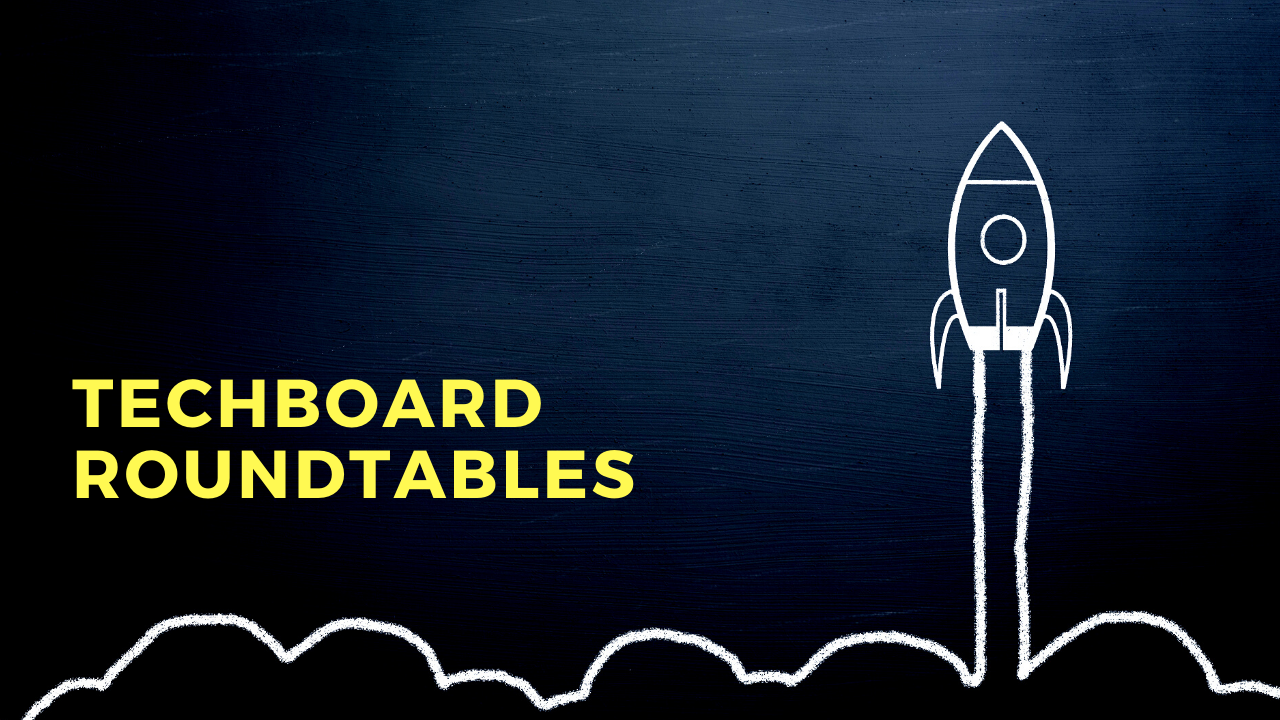 Techboard Roundtable Events Techboard