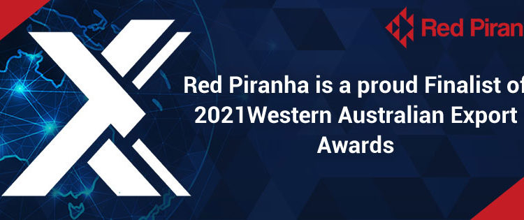 Red Piranha recognised as an Export leader with Two WA Export Award Nominations
