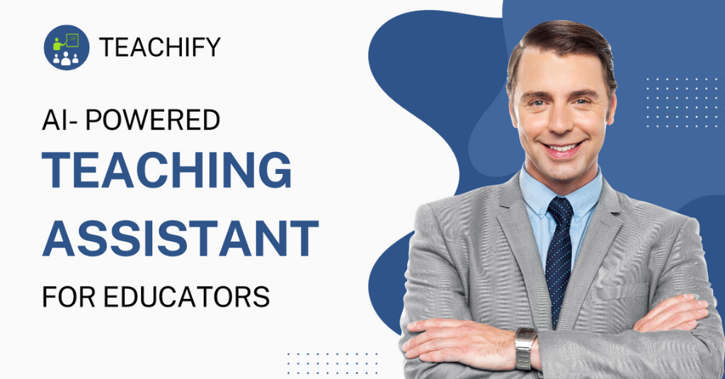 Why do educators need Teachify?